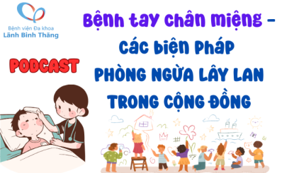 (HCDC) Podcast: Bệnh tay chân miệng: Các biện pháp phòng ngừa lây lan trong cộng đồng